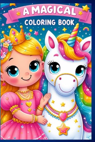 unicorn, rainbows and princess magical coloring book for kids ages 3-8: unicorns everywhere, different places, with many unicorns. von Independently published